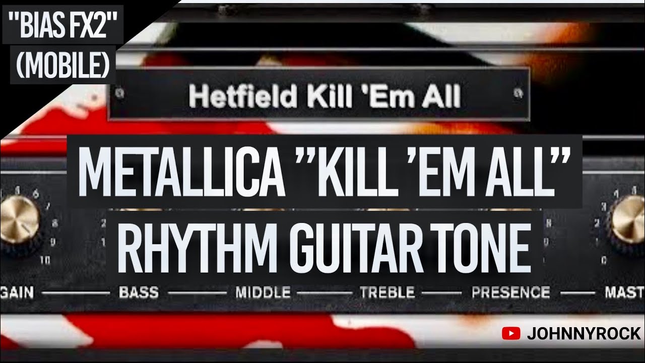 Metallica Guitar Tone: "Kill 'em All" – Hetfield Rhythm Guitar Tone (Playing Riffs from all songs)