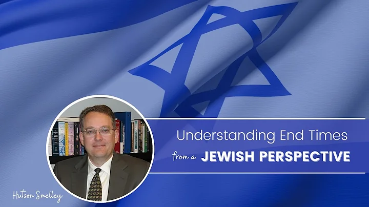 Eschatology from a Jewish Perspective (Interview w/Hutson Smelley)