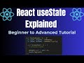 React useState Explained in Depth | Real Life Examples + Best Practices