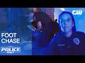 Resisting By Running | Police 24/7 | The CW