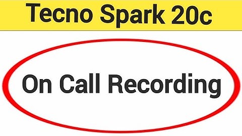 tecno Spark 20c me call recording kaise karen, how to on call recording