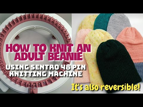 Sentro 40 Needle Knitting Machine Tutorial Basic Hat/Beanie 