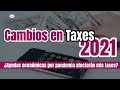 🔴 Cambios en taxes 2021.Ayudas económicas por pandemia afectarán mis taxes?