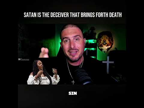 Satan is the deceiver that brings forth death