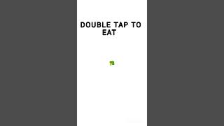 Llll Lldouble Tap To Eat Lllllllllllll