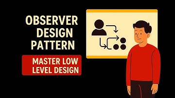 [15] Observer Design Pattern | Mastering Low-Level Design