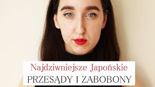 JAPOŃSKIE PRZESĄDY I ZABOBONY