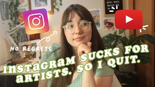 Instagram SUCKS for artists (or why I quit IG and don't regret it)