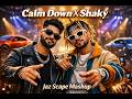 Calm Down X Shaky JAZ Scape Mashup Bi Beats Remix Calm Down X Shaky JAZ Scape Mashup Bi Beats Remix