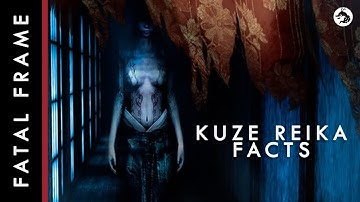 20 Facts About Kuze Reika (Fatal Frame Lore)