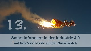 13. Smart informiert in der Industrie 4.0 - mit ProConn.Notify auf der Smartwatch screenshot 5