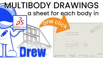 Create a drawing sheet per unique (weldment) body -  Drew feature highlight