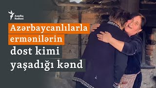 Ermənilərlə Azərbaycanlıların Kəndi Aramızda Haqq-Hesab Yoxdur Ki Dalaşaq