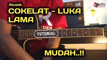 Tutorial gitar ( Cokelat - Luka lama chord gitar ) akustik mudah