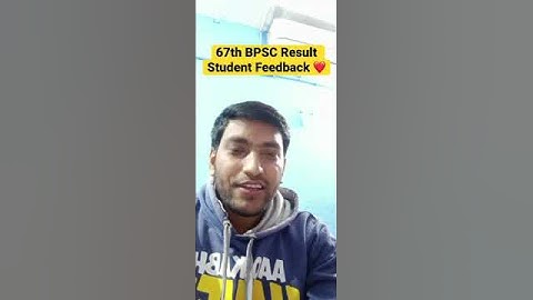67th BPSC Result | 67th BPSC Result 2022 | Student Feedback ❤️ #67thbpsc #bpsc #bpscresult