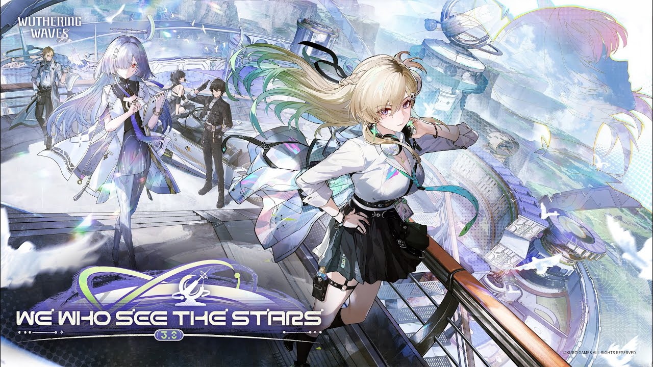 Wuthering Waves Version 3.0 Official Trailer | We Who See the Stars