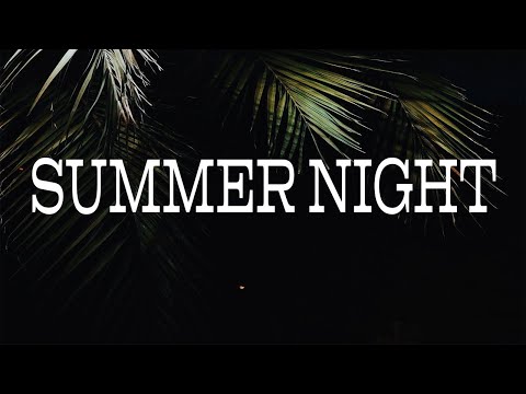 Summer Night - Smooth Saxophone Night JAZZ For Relaxing
