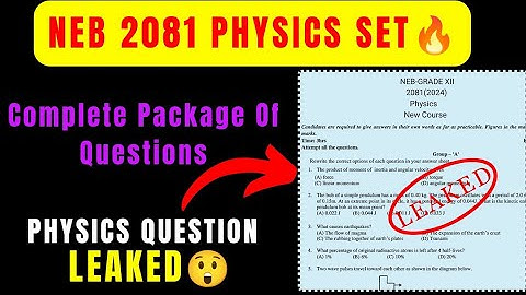 NEB 2081 Physics Question Paper LEAKED?!😱100% Fix Questions For Class 12 Physics Board Exam #neb