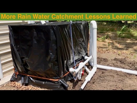 More Rain Water Catchment Lessons Learned