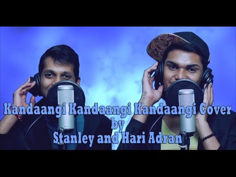 Kandaangi Kandaangi Cover by Stanley and Hari