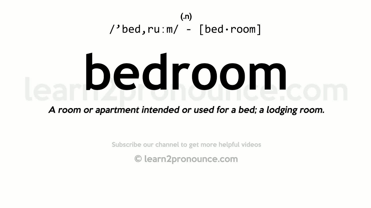 Pronunciation of Bedroom Definition of Bedroom YouTube