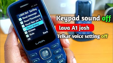 How to turn off lava A1 josh voice command setting || lava A1 josh keypad sound off