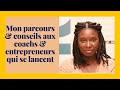 Mariama DIALLO : Parcours & conseils aux jeunes coachs et entrepreneurs qui se lancent