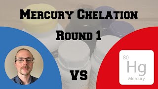 Andy Cutler Chelation Round 1 (Mercury detox and how to heal from Mercury Poisoning)