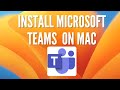 How to Install Microsoft Teams on Mac
