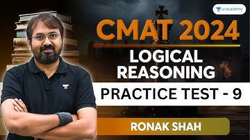 CMAT 2024 Logical Reasoning Practice Test - 9 | Ronak Shah