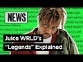Juice WRLD’s “Legends” (XXXTENTACION & Lil Peep Tribute) Explained | Song Stories