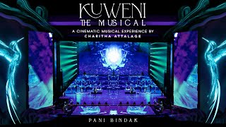 Kuweni the Musical | A Cinematic Musical Experience by Charitha Attalage | Pani Bindak
