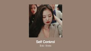 self control ( slowed )