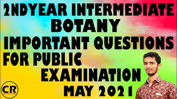 #BOTANYINTER 2ND YEAR INTERMEDIATE BOTANY IMPORTANT QUESTIONS FOR PUBLIC EXAMINATION MAY 2021.