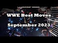 Wwe best moves of 2023  september