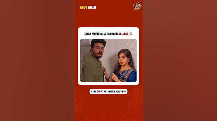 Early morning scenario in college 🙈 | Miss Taken | Tamil Rom-Com Short Film | Finally