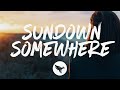 Restless Road - Sundown Somewhere (Lyrics)