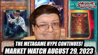 The Metagame Hype Continues! Yu-Gi-Oh! Market Watch August 29, 2023 