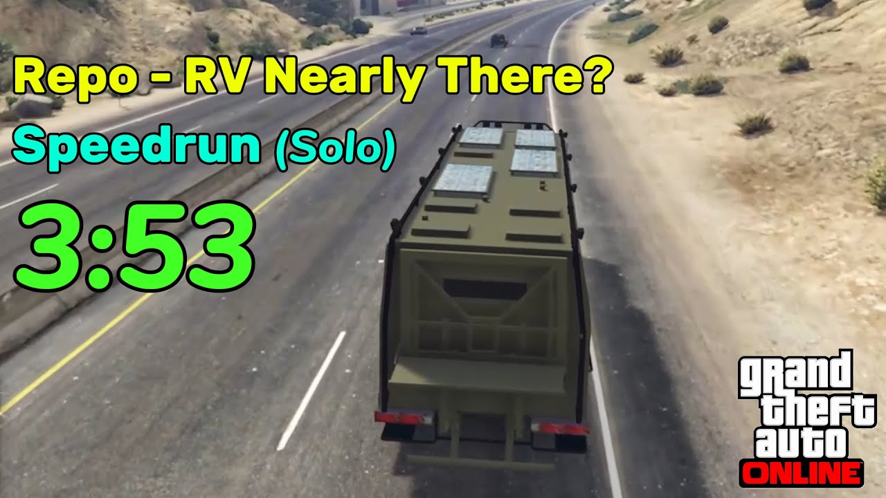 3:53 • Repo - RV Nearly There? • Speedrun [Solo] (World Record) | GTA ...