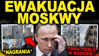 TRWA PIEKŁO W MOSKWIE - TO NAJWIĘKSZY ATAK W HISTORII