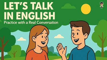 Practice English Conversation - Real Everyday Dialogues | Speak English Like a Native