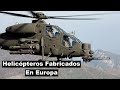 Top 5 Helicópteros Militares Fabricados en EUROPA.