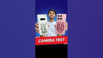 Motorola Edge 60 Fusion vs Nothing Phone 3a - Camera Test 📸 🔥 | #motoedge60fusion #nothingphone3a