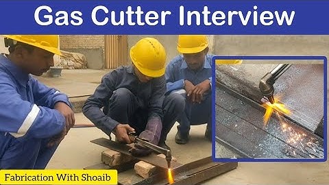 Gas cutter Interview | Gas cutter Training in hindi | Gas Cutting | Gas cutter questions