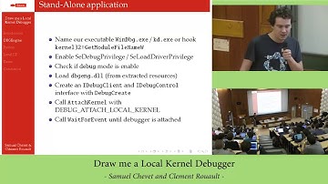 Grehack 2015 Invited talk Draw me a Local Kernel Debugger   Samuel Chevet and Clément Rouault