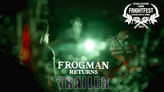 'FROGMAN RETURNS'  Teaser Trailer (2026) | Found Footage Cryptid Horror | FrightFest