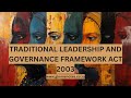 Traditional Leadership &amp; Governance Framework Act 2003: Regulating Customary Leadership—South Africa