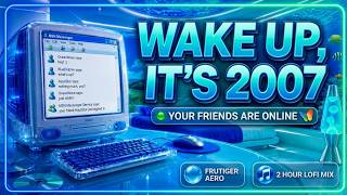 Wake up, it's 2007 and you're home on MSN Messenger 🔵 (2 Hour Frutiger Aero Lofi Mix) screenshot 5