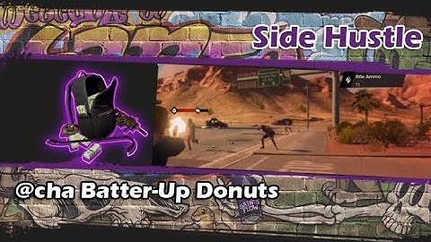 Saints Row 2022 -  04. Side Hustle @cha Batter-Up Donuts 1 star