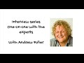 Interview Series - One on one with the experts: Andrew Fuller